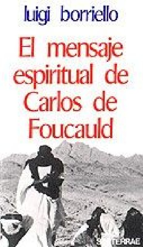 El mensaje espiritual de Carlos de Foucauld