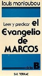 Leer y predicar el Evangelio de Marcos