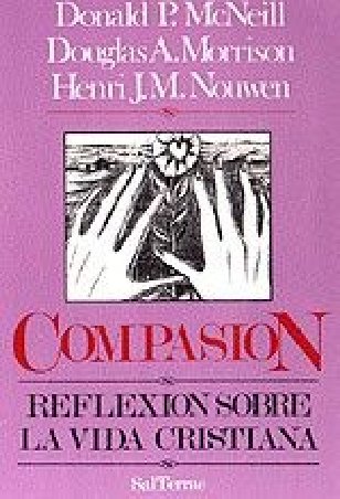 Compasión. Reflexión sobre la vida cristiana