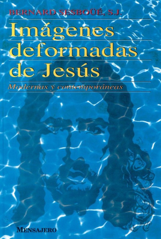 IMÁGENES DEFORMADAS DE JESÚS