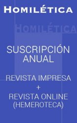 Revista Homilética. Ejemplar IMPRESO + descarga ON-LINE