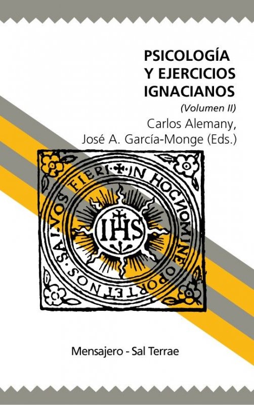 Psicología y Ejercicios ignacianos. Volumen II