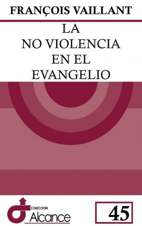 La no violencia en el Evangelio
