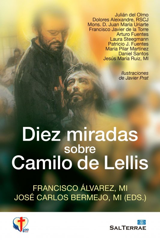 Diez miradas sobre Camilo de Lellis