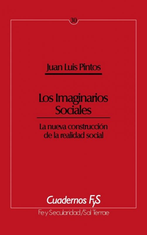 Los Imaginarios Sociales. La nueva construcción de la realidad social