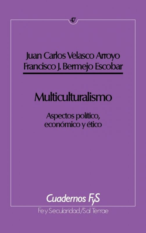 Multiculturalismo. Aspectos político, económico y ético