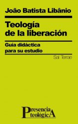 Teología de la liberación. Guía didáctica para su estudio