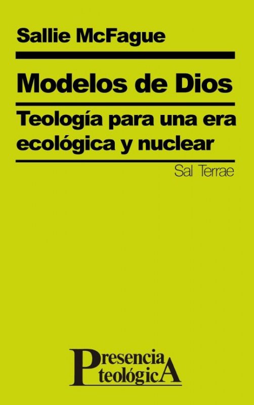 Modelos de Dios. Teología para una era ecológica y nuclear