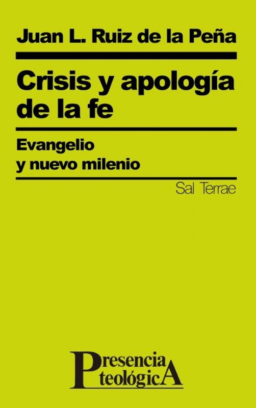 Crisis y apología de la fe. Evangelio y nuevo milenio