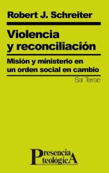 Violencia y reconciliación. Misión y ministerio en un orden social en cambio