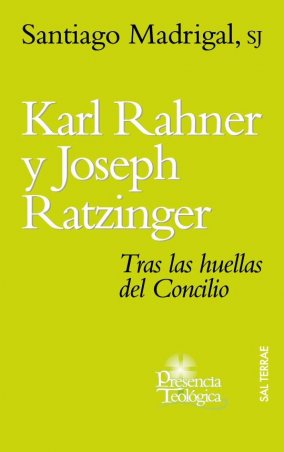  Karl Rahner y Joseph Ratzinger. Tras las huellas del Concilio