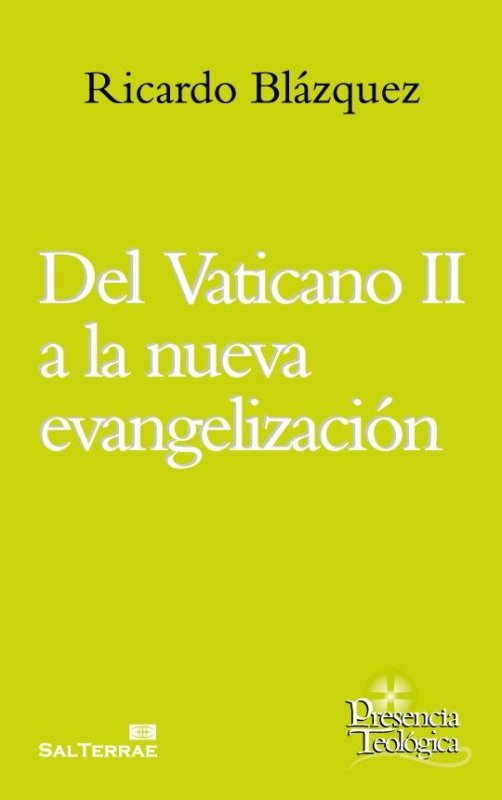  Del Vaticano II a la nueva evangelización