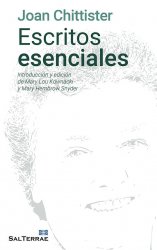 Escritos esenciales de Joan Chittister. Introducción y edición de Mary Lou Kownacki y Mary Hembrow