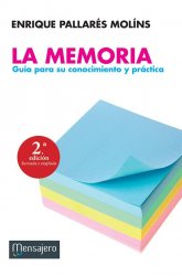 La memoria. Guía para su conocimiento y práctica