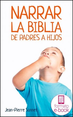 Narrar la Biblia de padres a hijos