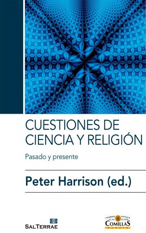 Cuestiones de ciencia y religión. Pasado y presente