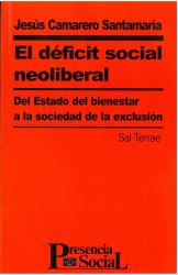 El déficit social neoliberal. Del Estado del bienestar a la sociedad de la exclusión