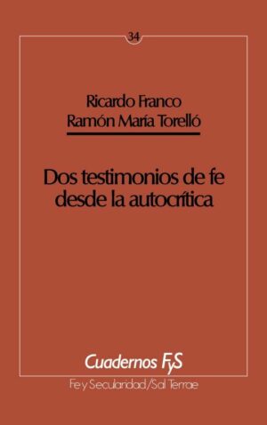 Dos testimonios de fe desde la autocrítica
