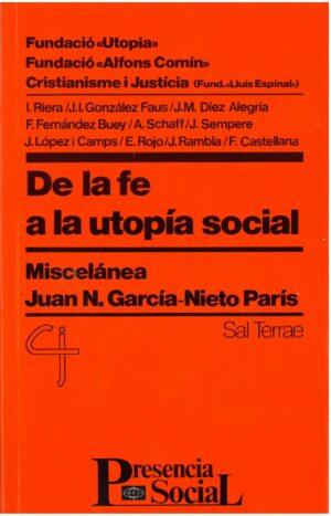 De la fe a la utopía social