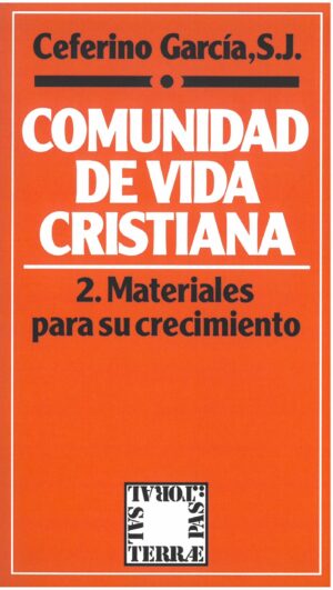 Comunidad de Vida Cristiana. 2: Materiales para su crecimiento