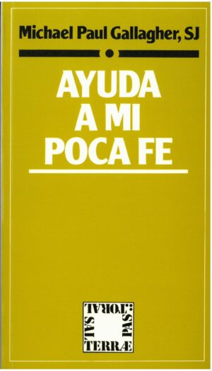 Ayuda a mi poca fe