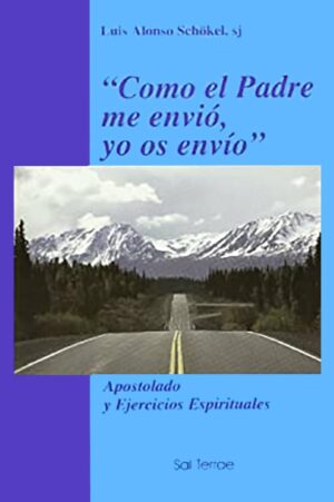 «Como el Padre me envió, yo os envío»