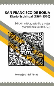San Francisco de Borja. Diario Espiritual (1564-1570)