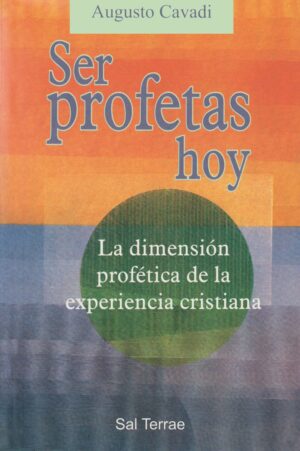 Ser Profetas Hoy