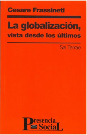 La globalización, vista desde los últimos