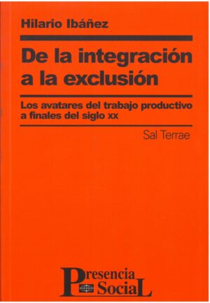 De la integración a la exclusión