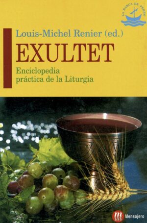 EXULTET. Enciclopedia práctica de la Liturgia