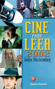 Cine para leer. Julio-diciembre 2002