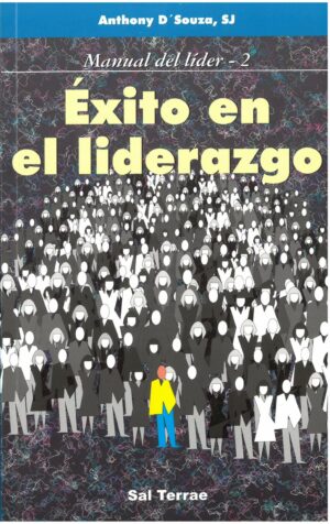 Éxito en tu liderazgo. Manual del líder - 2