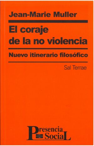 El coraje de la no violencia