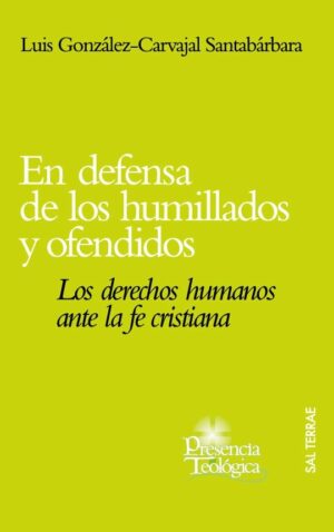En defensa de los humillados y ofendidos