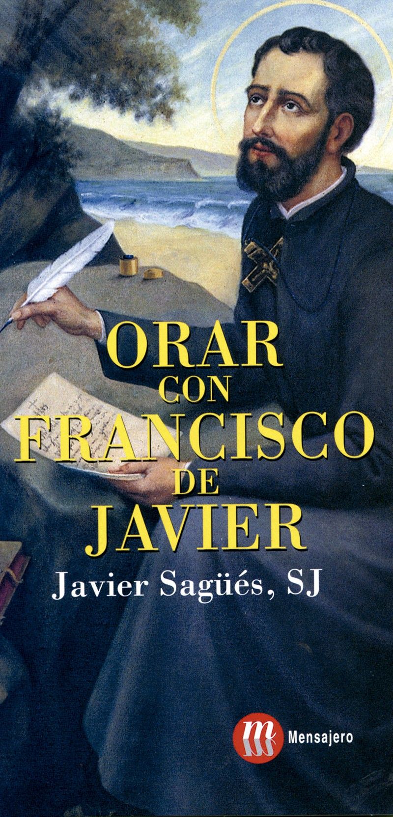 ORAR CON FRANCISCO DE JAVIER