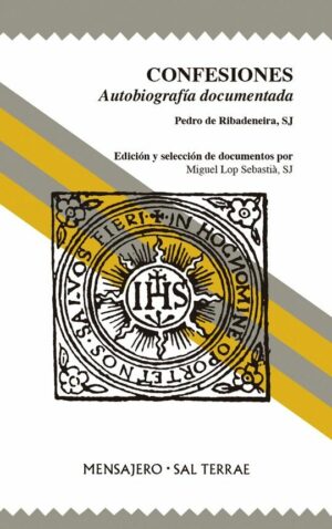 Confesiones. Autobiografía documentada