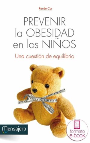Prevenir la obesidad en los niños. Una cuestión de equilibrio