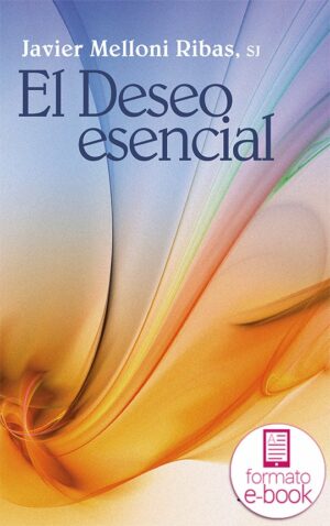 El deseo esencial