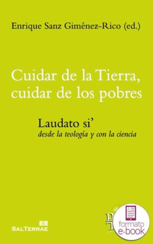 Cuidar de la Tierra, cuidar de los pobres