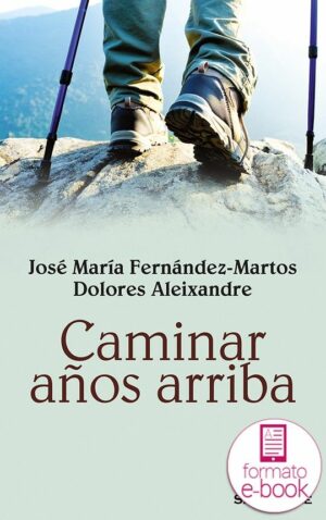 Caminar años arriba