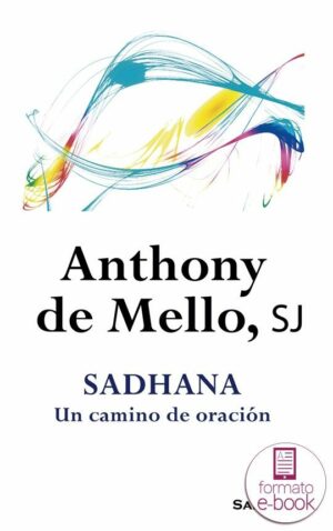 Sadhana. Un camino de oración