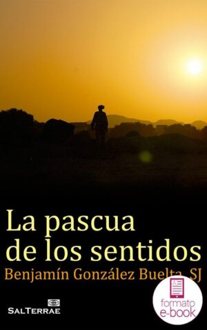 La pascua de los sentidos