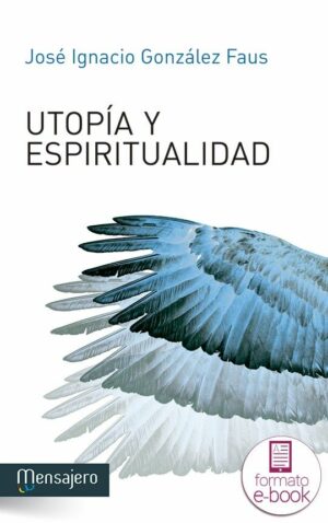Utopía y espiritualidad