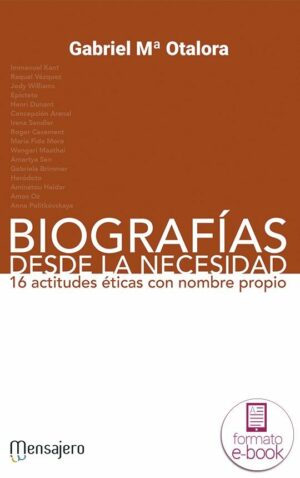 Biografías desde la necesidad