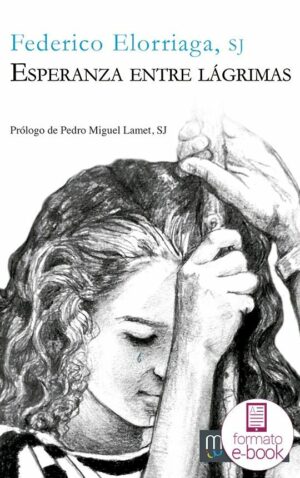 Esperanza entre lágrimas