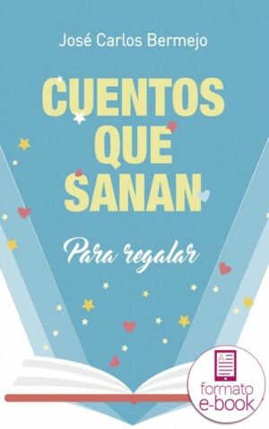 Cuentos que sanan. Para regalar