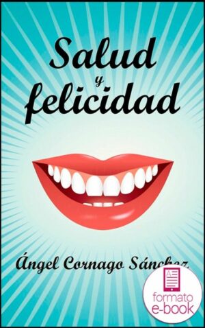Salud y felicidad