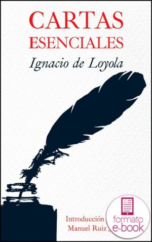 Cartas esenciales. Introducción y edición de Manuel Ruiz Jurado, SJ
