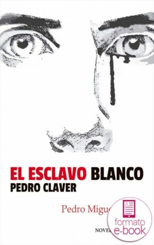 El esclavo blanco